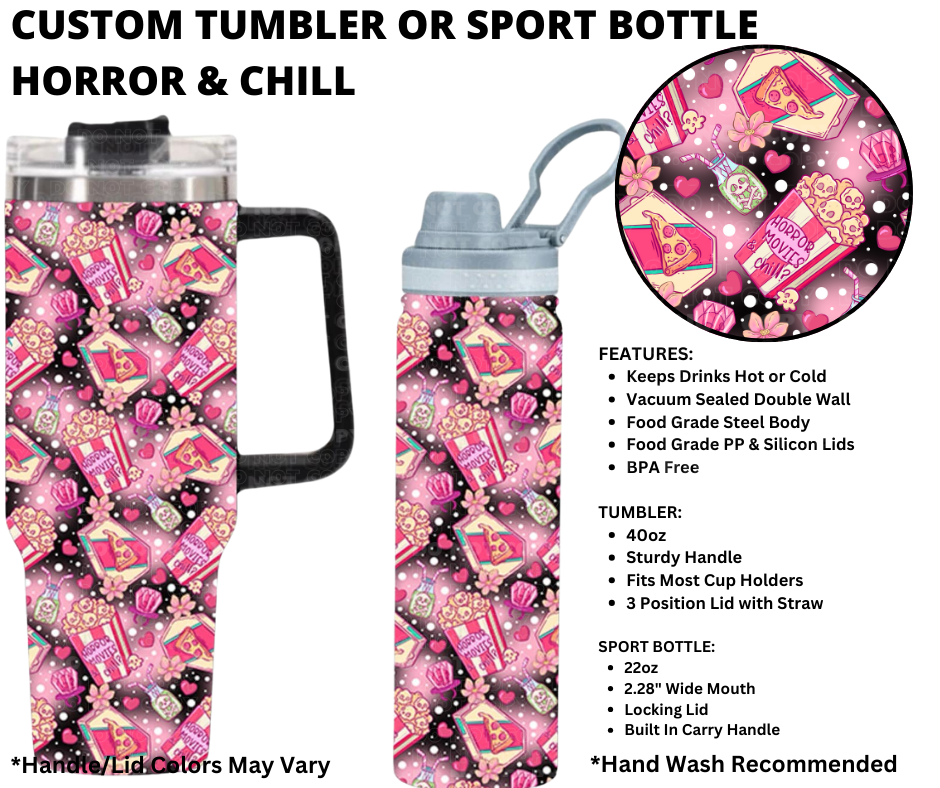 Preorder! Closes 1/1. ETA March. Horror & Chill Custom Tumbler or Sport Bottle